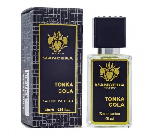 Mancera Tonka Cola,edp., 25ml, Духи 25 мл