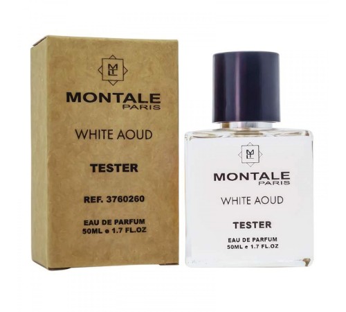 Тестер Montale White Aoud,edp., 50ml, Тестеры духов 50 мл