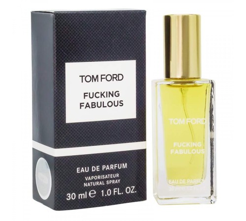 Tom Ford Fucking Fabulous,edp., 30ml, Мини-парфюм, 30 мл Lux